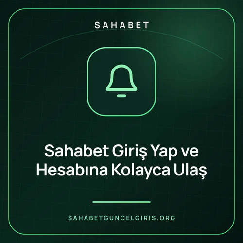 Sahabet Giriş Yap ve Hesabına Kolayca Ulaş